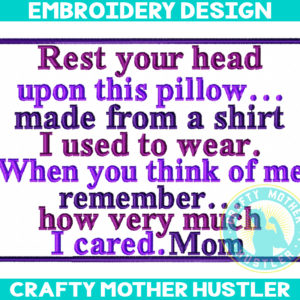 Rest Your Head Upon This Pillow Love Mom Applique Embroidery Design