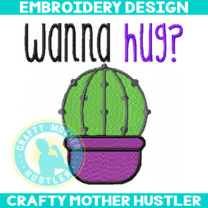 Wanna Hug Cactus Embroidery Design