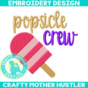 Popsicle Crew Embroidery Design
