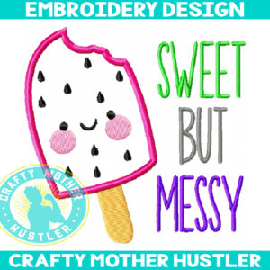 Sweet But Messy Embroidery Design Applique