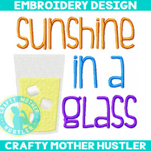 Sunshine in a Glass Embroidery Design
