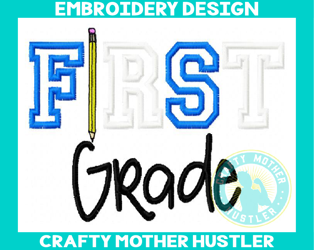 First Grade Pencil Applique Embroidery Design - Crafty Mother Hustler