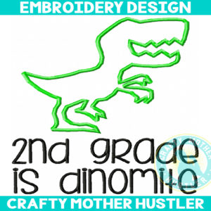 2nd Grade is Dinomite Applique Embroidery Design