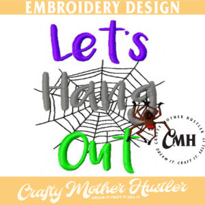 Let's Hang Out Spider Embroidery Design