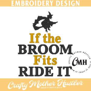 If the Broom Fits Ride It