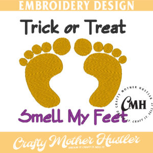 Trick or Treat Smell My Feet