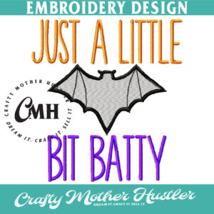 Just a Little Bit Batty