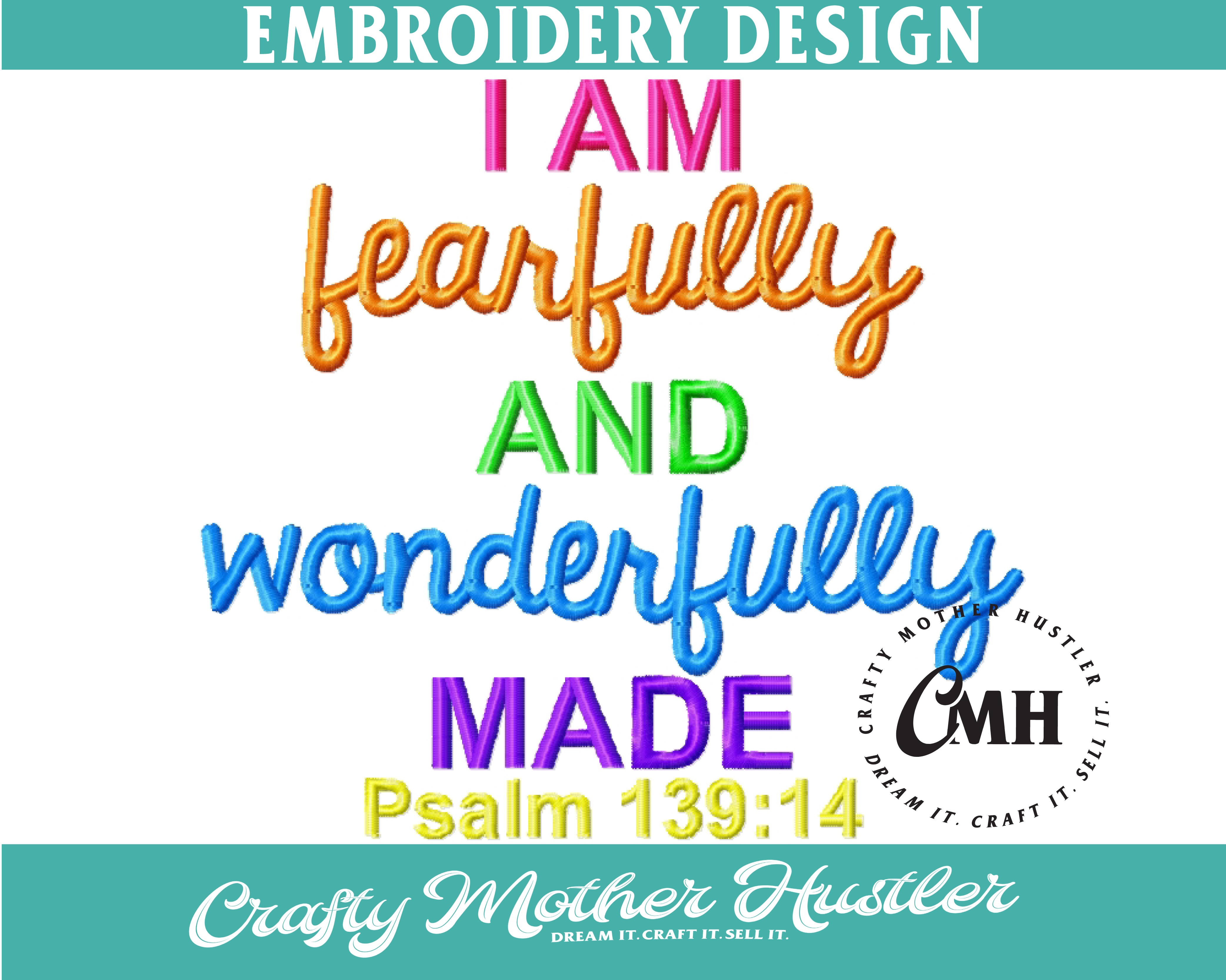 I Am Fearfully and Wonderfully Made Embroidery Design