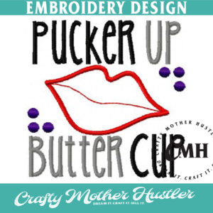 Pucker Up Butter Cup Applique Embroidery Design