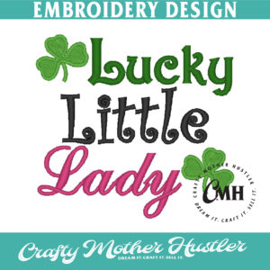 Lucky Little Lady Embroidery Design