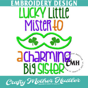 Lucky Little Mister to a Charming Big Sister Applique Embroidery Design