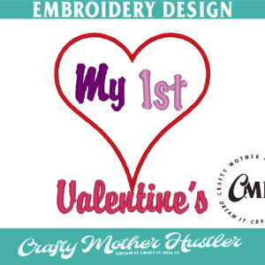 My 1st Valentine's Applique Embroidery Design