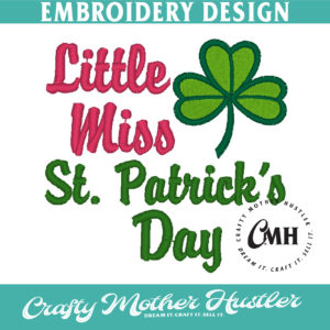 Little Miss St Patrick's Day Embroidery Design