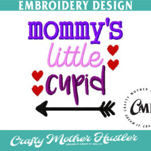 Mommy's Little Cupid Embroidery Design