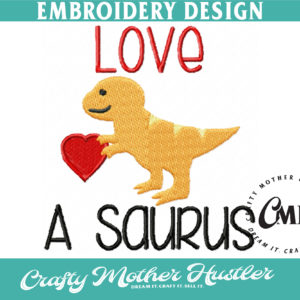 Love a Saurus Embroidery Design