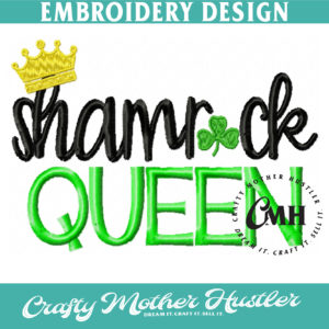 Shamrock Queen Embroidery Design
