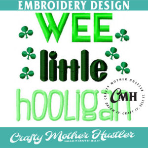 Wee Little Hooligan Embroidery Design