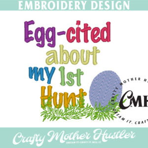 Egg-cited About My 1st Hunt