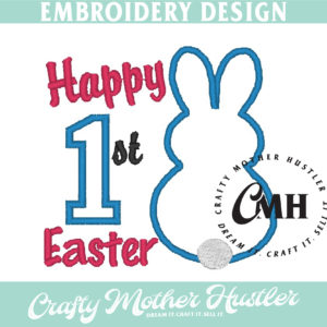 Happy 1st Easter Bunny Applique Embroidery Design