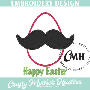 Happy Easter Mustache Applique Embroidery Design