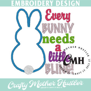 Every Bunny Needs a Little Bling Applique Embroidery Design