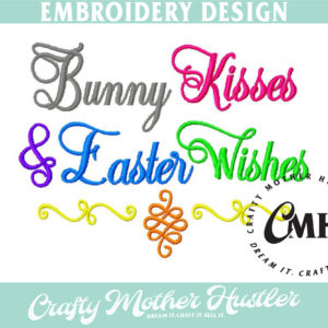 Bunny Kisses and Easter Wisher
