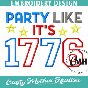 Party Like It's 1776 Applique Embroidery Design