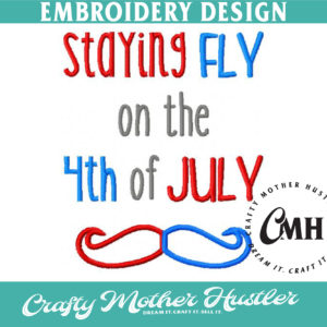 Staying Fly on the 4th of July Applique Embroidery Design