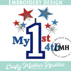 My 1st 4th Embroidery Design