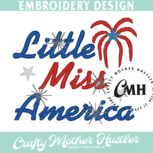 Little Miss America Embroidery Design